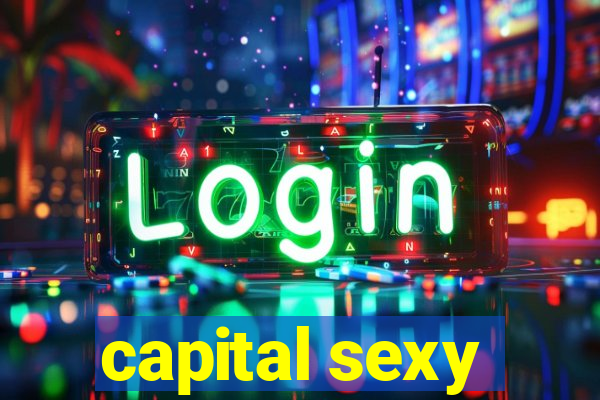 capital sexy